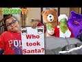Santa Is Missing Part 2! (Was It Teddy, Cute Monster, Grinch, or Gingerbread Man)