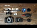 Approaching The Scene 013: How to Clean Your Sensor