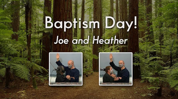 Baptism Day! Joe and Heather - 10/7/20