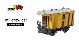 3D printed rail crew car - assembly manual