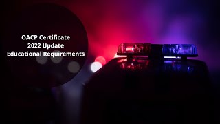OACP Certificate 2022 - Educational Requirements Update
