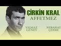 Irkin kral affetmez trk filmi  full  yilmaz gney  nebahat ehre