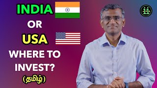 India Vs USA  Where to Invest?