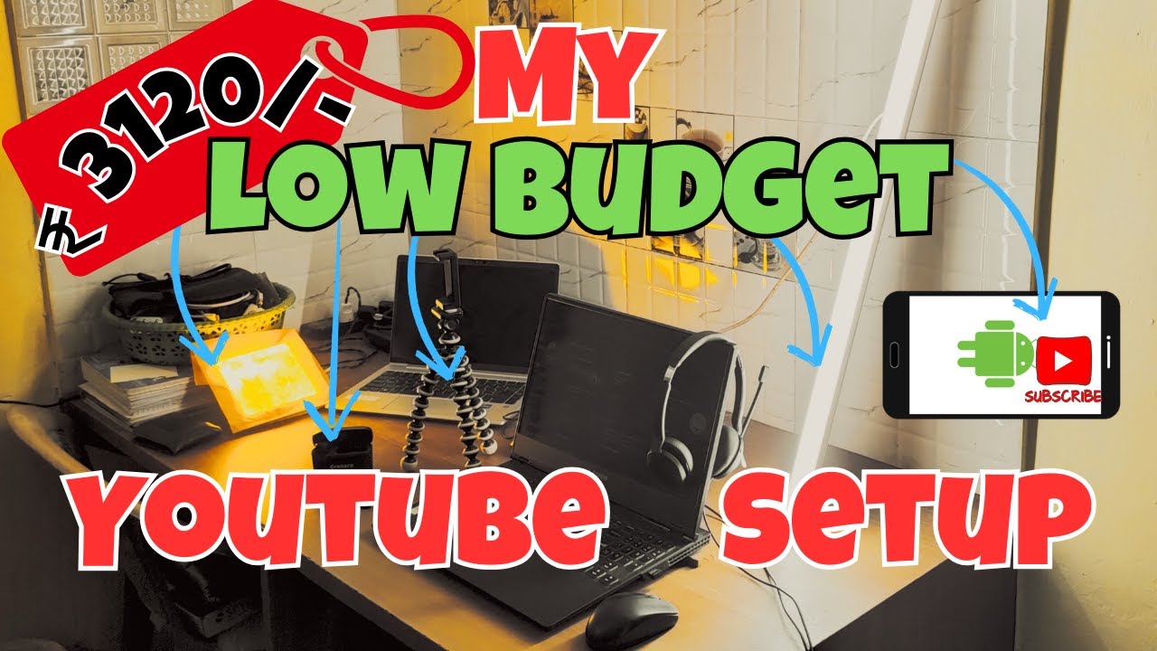How I Shoot Videos on a Budget | Low-Cost YouTube Setup with Mobile ...
