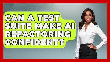 Can A Test Suite Make AI Refactoring Confident? - Learning To Code With AI