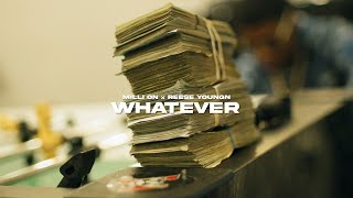 Reese Youngn x Milli on - Whatever(Official Video)