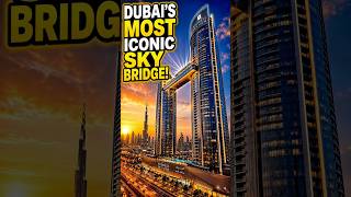 Dubai's Most Iconic Sky Bridge! 😍