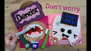 Quiet Book for Kids | Dentist Theme: How to Overcome Fear of the Dentist