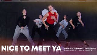 Meghan Trainor - Nice to Meet Ya ft. Nicki Minaj (Dance Video) Choreography by PSHECHUK ANASTASIA