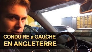 Conduire en Angleterre : les premires minutes en conduite  gauche...