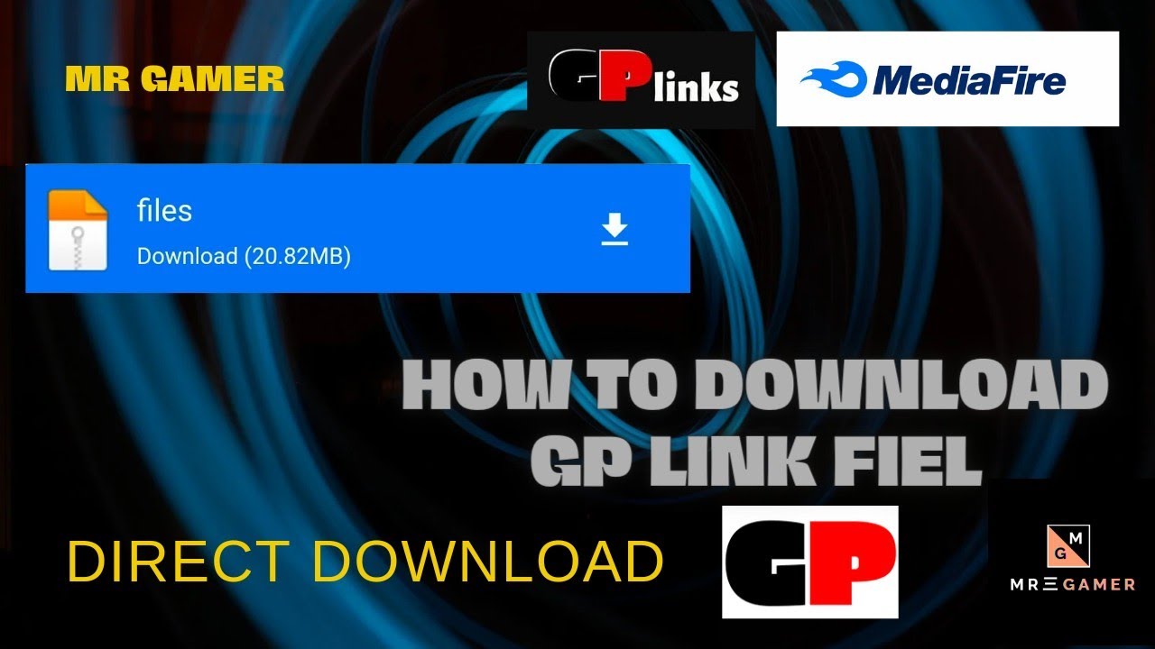 HOW TO DOWNLOAD GP LINK FILE🔥