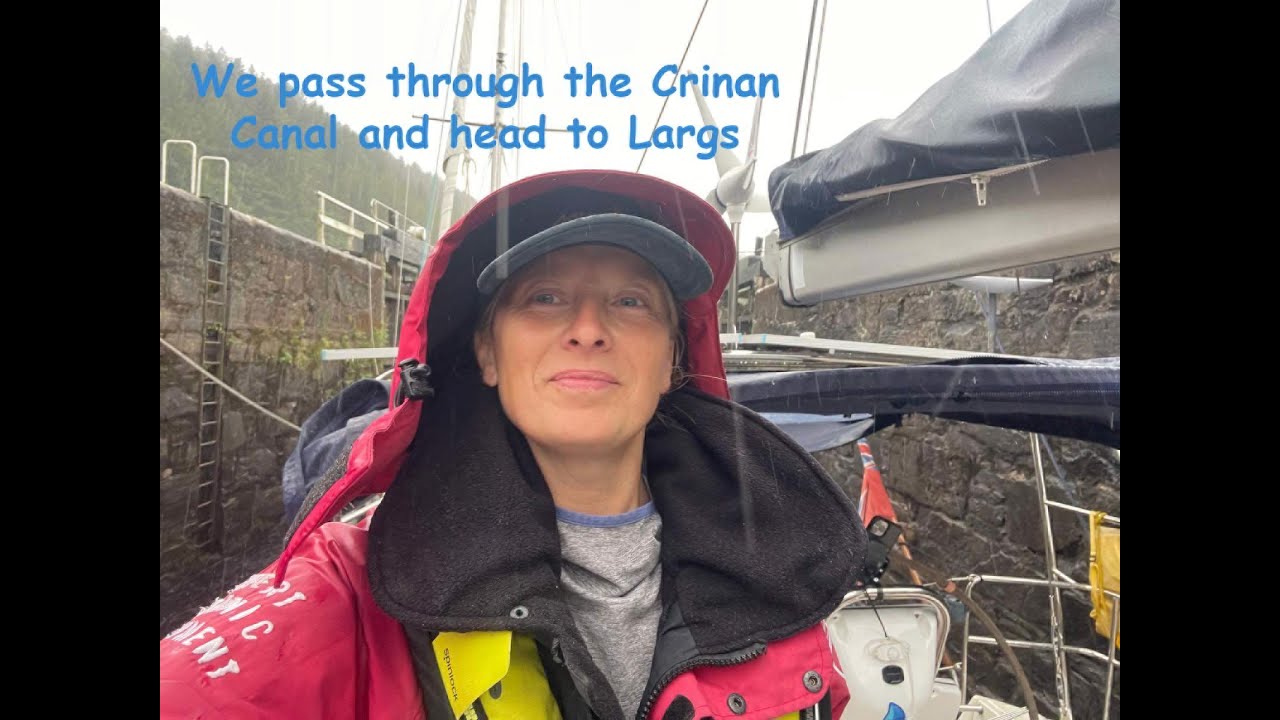 Episode 9 - Crinan to Largs