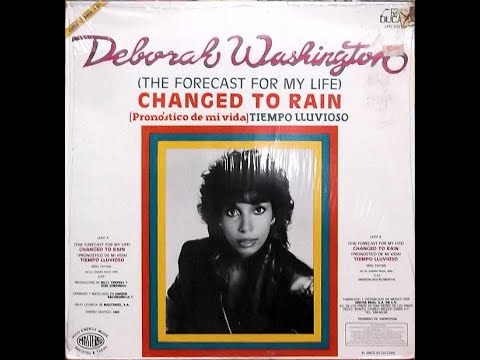 Deborah Washington — Deborah Washington - (The Forecast For My Life) Changed To Rain.12´´ Side: B, Instrumental HI-NRG.