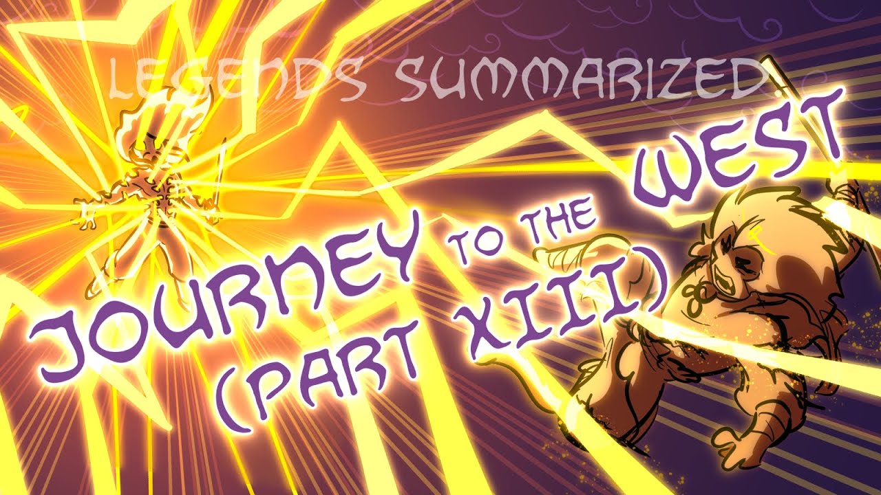 Legends Summarized: Journey To The West (Part XIII)