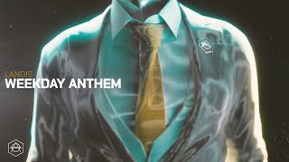 Landis - Weekday Anthem (Official Audio)