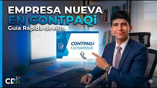 Coómo crear una empresa nueva en CONTPAQi Contabilidad Paso a paso