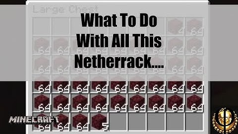 What To Do With All This Netherrack - Minecraft