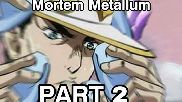 Mortem Metallum Part 2