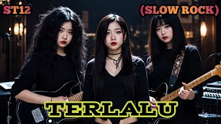 Download Lagu TERLALU - ST12 (SLOW ROCK) COVER BY NABILAH STUDIO  MP3