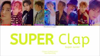 Super Junior (슈퍼주니어) - SUPER Clap [Colour Coded Lyrics Han/Rom/Eng]