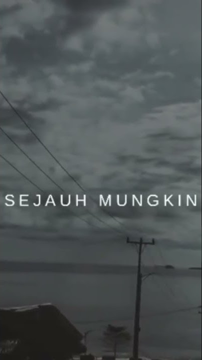 Story wa Sejauh Mungkin | UNGU || Lirik