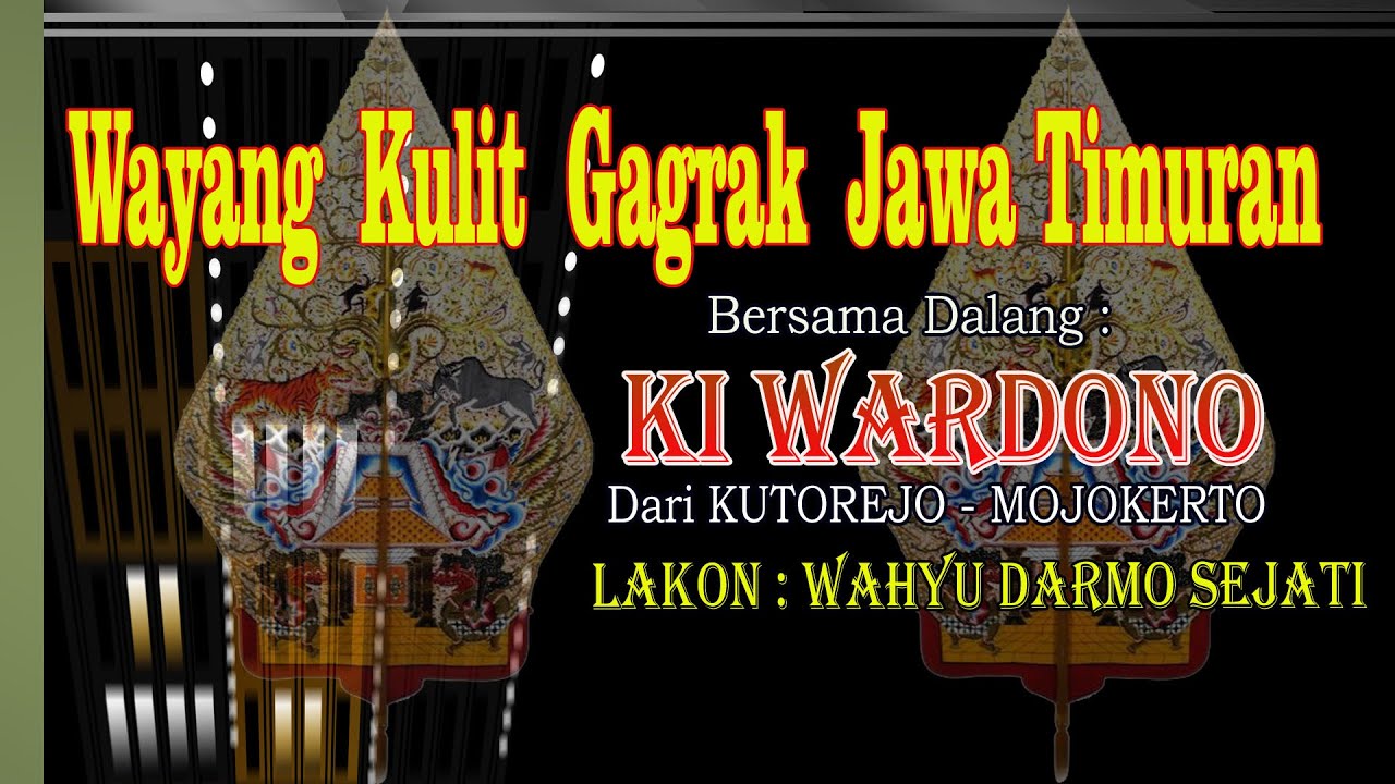 FlashBack=Wayang kulit Full Video Ki Dalang Wardono Kutorejo Mojokerto-Lakon Wahyu Darmo Sejati.
