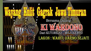 FlashBack=Wayang kulit Full Video Ki Dalang Wardono Kutorejo Mojokerto-Lakon Wahyu Darmo Sejati.