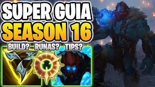 GUIA DE TRUNDLE SEASON 16 | COMO JUGAR TRUNDLE JUNGLA FACIL Y SENCILLO | BUILD, RUNAS, CONSEJOS, MAS