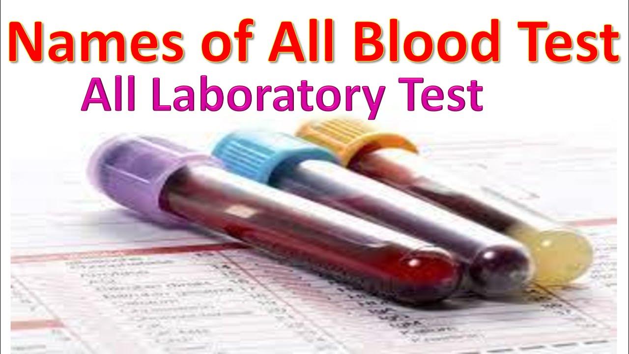 lab test List of Laboratory test DMLT BMLT Nursing