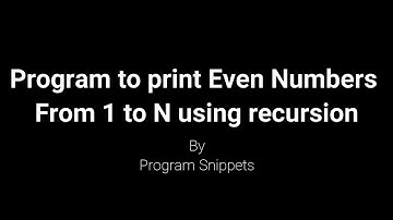 Program to print even numbers from 1 to N using recursion with C#