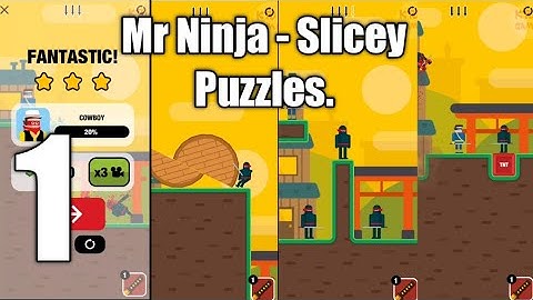 Mr Ninja: Slicey Puzzles. Android & IOS Gameplay Walkthrough. Part 1.