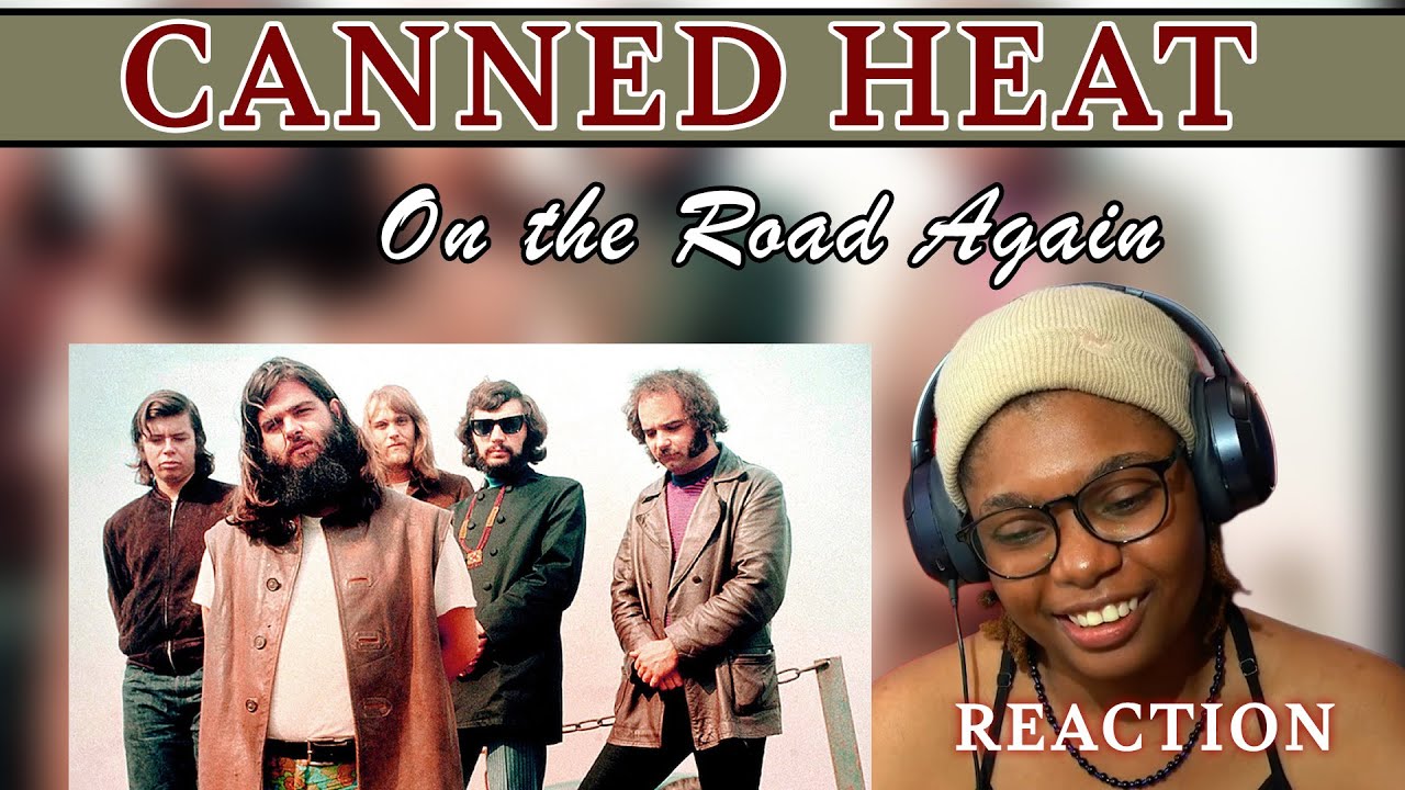 CANNED HEAT - On the Road Again First Time Reaction ( This was a good introduction to them)