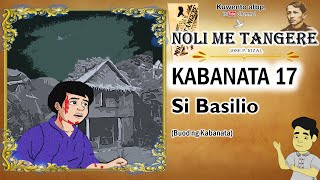 KABANATA 17 | SI BASILIO | NOLI ME TANGERE