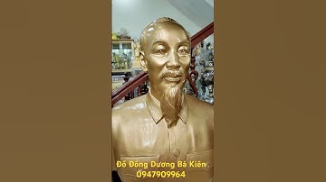 Tượng Bác Hồ bằng đồng kích thước cao 1m1 liên hệ bên em tư vấn 0947909964 #dodongduongbakien#dodong