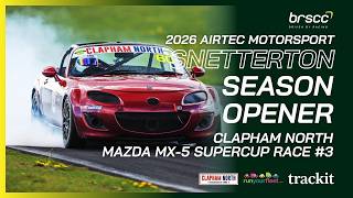 Mazda MX-5 SuperCup | Race #3 2026 | Snetterton