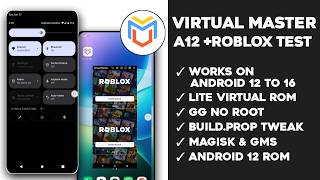 Virtual Master v3.2.66 | Android 12 Custom ROM Magisk Rooted | Roblox Test (Request) screenshot 2