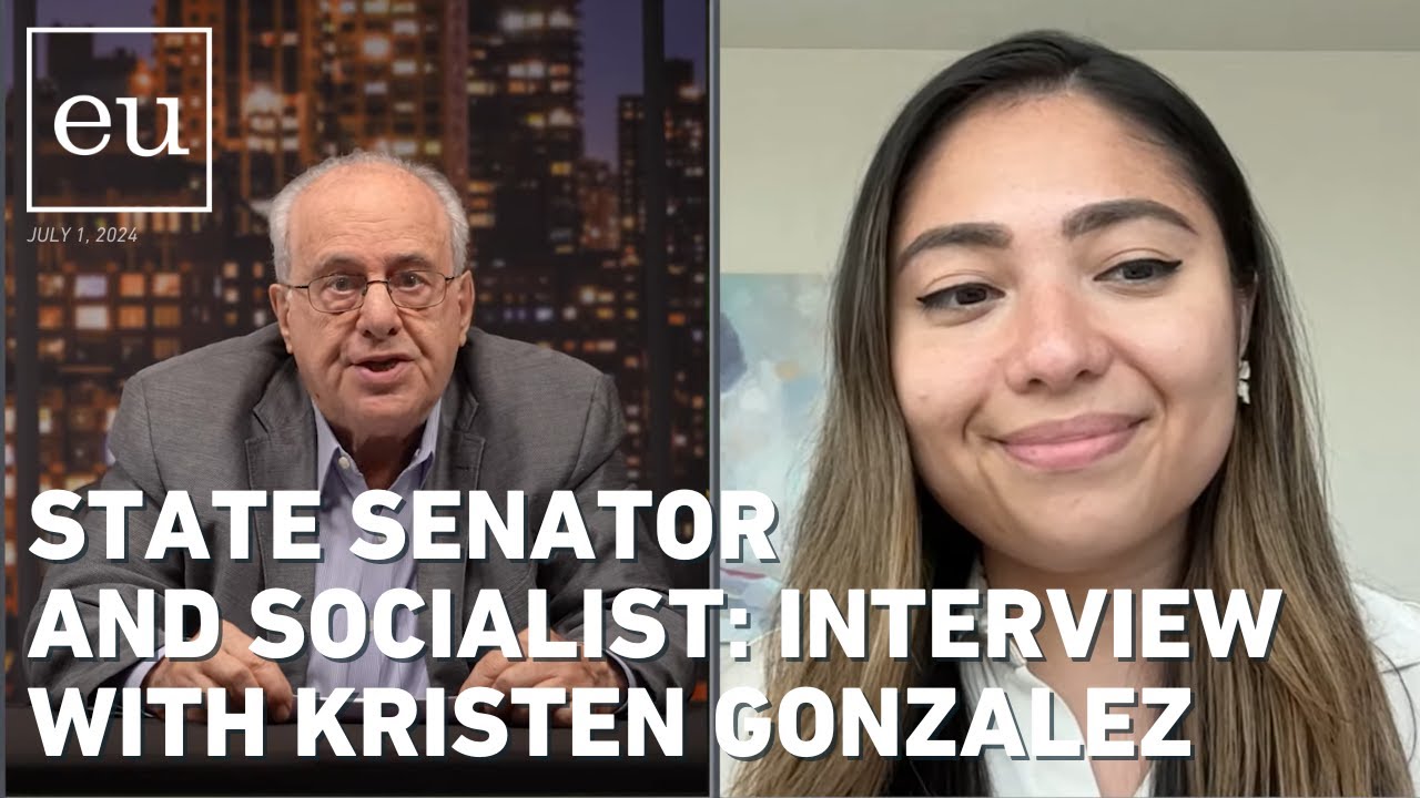 Economic Update: State Senator And Socialist - Interview with Kristen Gonzalez (NY State Senator)