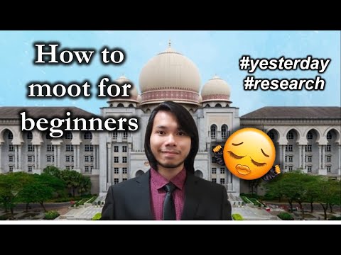 HOW TO MOOT FOR BEGINNERS