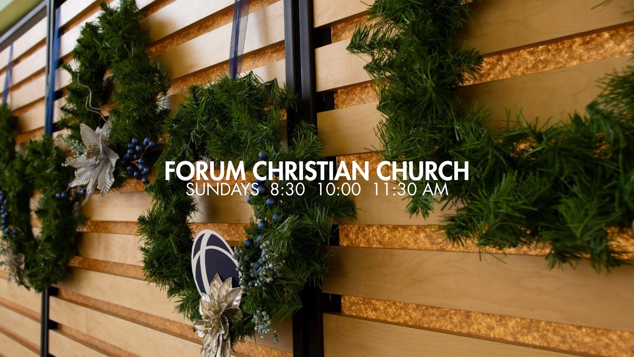 Forum Christian Church Live Stream