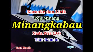 Karaoke Minangkabau Nada Pria (D#) Tiar Ramon