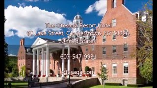 The Otesaga Resort Hotel, a Cooperstown, New York Hotel