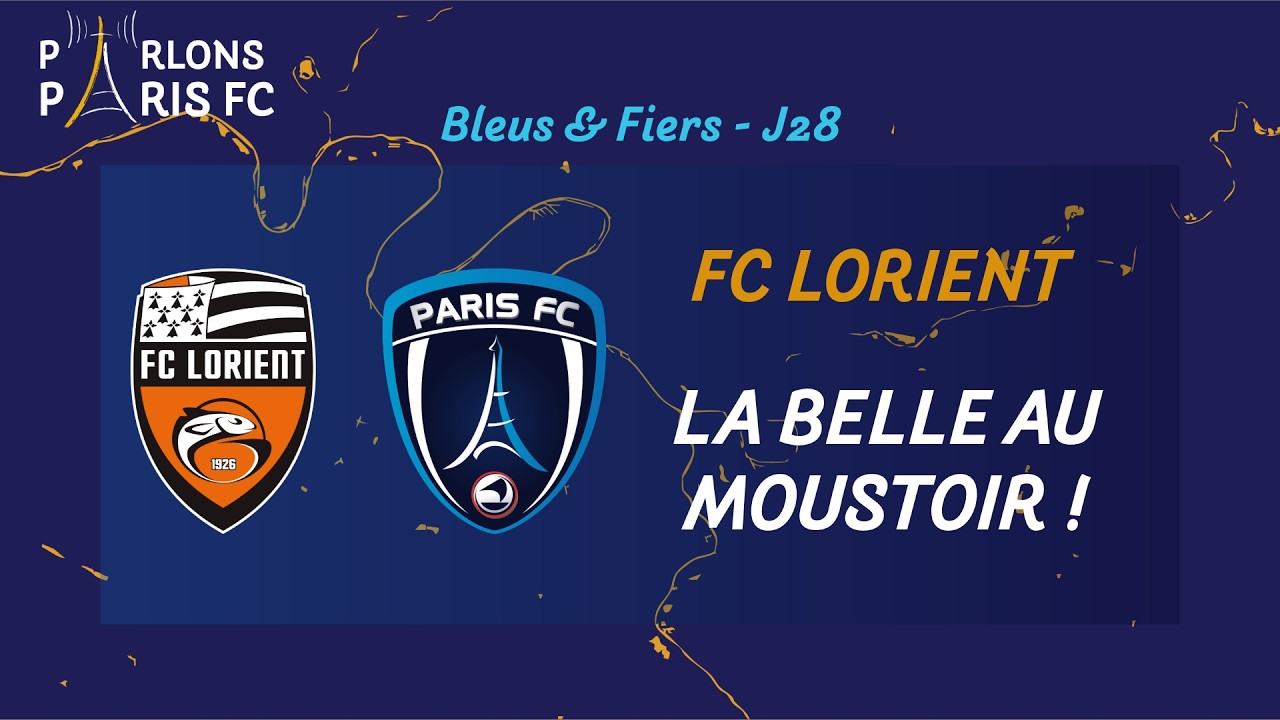 FC Lorient - Paris FC : Une revanche à prendre pour les hommes de Kombouaré !