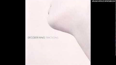 Decoder Ring - To die