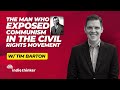 The Most Important Civil Rights Leader You&#39;ve Never Heard Of | Guest Tim Barton