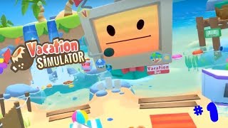 Vacation Simulator #1 | Vacation in VR!