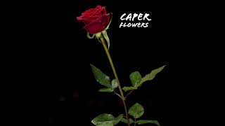 Download Lagu Caper - Flowers (Audio) MP3