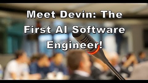 Join the Revolution of Software Engineering with Devin AI|Meet Devin: The First AI Software Engineer