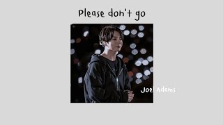joel adams -​ please don't go [Thaisub/แปลไทย]​