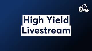 High Yield Livestream