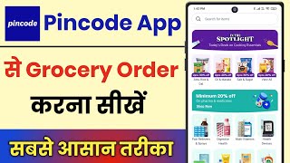 Pincode App Se Grocery Saman Order Kaise Kare || How To Order In Pincode App screenshot 5